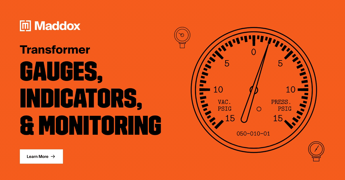 Transformer Gauges, Indicators and Monitoring Devices